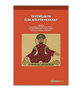 Eyyubiler’De İlim, Kültür Ve Sanat (Krem)