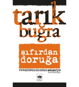 Sıfırdan Doruğa (ciltli) - - Tarık Buğra Kitabı