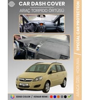 OPEL ZAFİRA B (2004-2011) Torpido Örtüsü Ön Göğüs Torpido Koruma Birebir Uyum Kaymaz Özel Kesim