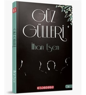 Güz Gülleri