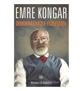 Demokrasimizle Yüzleşmek
