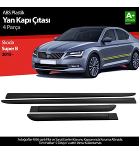 Skoda Super B ABS Plastik Yan Kapı Koruma Çıtası 2015 Üzeri A+ Kalite