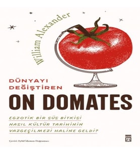 Dünyayı Değiştiren On Domates
