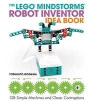 The Lego Mindstorms Robot Inventor Idea Book