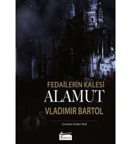 Fedailerin Kalesi Alamut (Bez Ciltli)