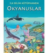 İlk Bilim Kütüphanem Okyanuslar