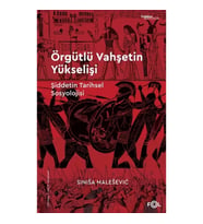 Örgütlü Vahşetin Yükselişi