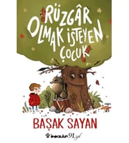 Rüzgar Olmak İsteyen Çocuk