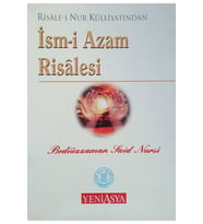 Risale-i Nur Külliyatından Ism-i Azam Risalesi