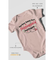 Herkes Bana Ben Teyzoşuma Hastayım Baskılı Bebek Zıbını – Çıtçıtlı Body 8 Renk  %100 Pamuk Kısa Kol (Pastel Pembe)