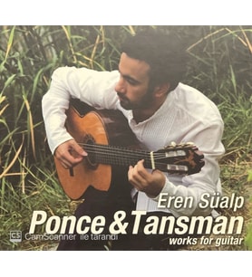 (Plak Değildir CD dir) CD Eren Süalp Ponce & Tansman Works For Guitar CD (Karışık)