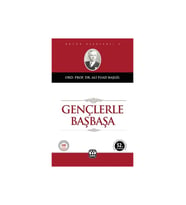 Gençlerle Başbaşa - Ali Fuat Başgil