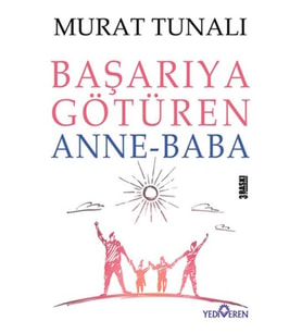 Başarıya Götüren Anne Baba