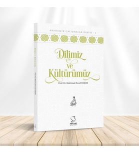 Dilimiz ve Kültürümüz (Orta Boy) - Prof. Dr. Mahmud Es'ad Coşan - Server Yayınları