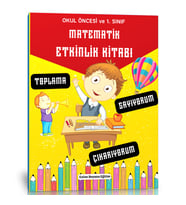 Okul Öncesi ve 1. Sınıf Matematik Etkinlik Kitabı