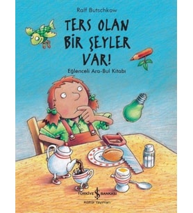 Ters Olan Bir Şeyler Var!