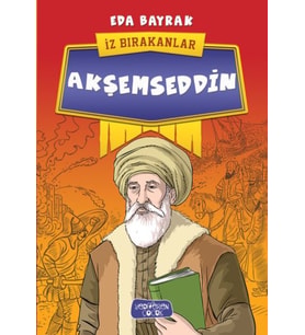 Akşemseddin - İz Bırakanlar