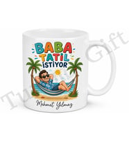 Baba Tatil İstiyor Yazılı Esprili Kupa Bardak Babalar Günü Hediyesi