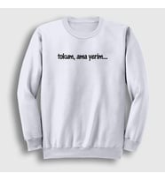 Presmono Unisex Beyaz Tokum Ama Yerim Komik Sweatshirt 472808tt (Beyaz)