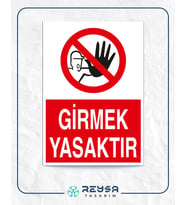 Girmek Yasaktır 21x35 Arkası Yapışkanlı Levha