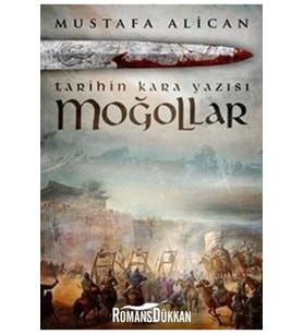 Moğollar Tarihin Kara Yazısı Timaş