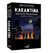 KARANTİNA BEŞİNCİ PERDE (CİLTLİ) - MAHŞERİN DÖRT ATLISININ HİKAYESİ