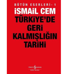 Türkiye’de Geri Kalmışlığın Tarihi