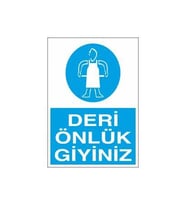 Deri Önlük Giyiniz Uyarı Levhası 20x30cm (Karışık)