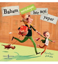 Babam Neredeyse Her Şeyi Yapar
