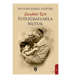 Çocuklar İçin Fotoğraflarla Nutuk