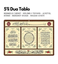 5'li Dua Tablo Besmele-i Şerif - Kelime-i Tevhid - Ayet'el Kürsi - Bereket Duası - Nazar Ayeti