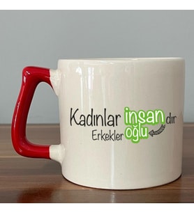 Kadınlar İnsandır, Erkekler İnsanoğlu Baskılı Kadınlar Günü Kırmızı Kulplu D Kupa