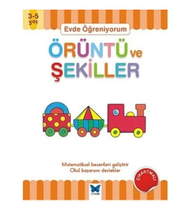 Evde Öğreniyorum - Örüntü ve Şekiller 3-5 Yaş