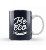 Be Eco This Is The Only Planet With Chocolate Kupa Bardak Porselen