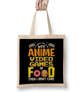 Anime Video Games Or Food Or I Don't Care Bez Çanta Uzun Saplı