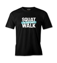 Bodybuilding Squat Till You Can't Walk Siyah Erkek Tshirt