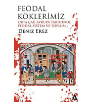 Feodal Köklerimiz