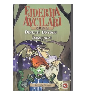 Ejderha Avcıları Okulu 11 Dikkat! Büyücü İş Başında