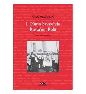 1. Dünya Savaşı'nda Rusya'nın Rolü