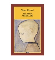 Allahın Askerleri Yaşar Kemal Yapı Kredi Yayınları