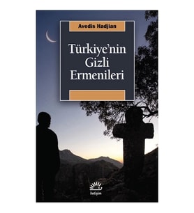 Türkiye'nin Gizli Ermenileri