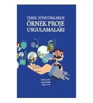 Yerel Yönetimlerde Örnek Proje Uygulamaları (Ciltli)