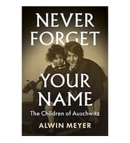 Never Forget Your Name: The Children Of Auschwitz (Krem)