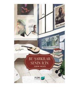 Bu Şarkılar Senin İçin