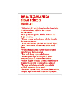 Torna tezgahlarında dikkat edilecek kurallar, isg uyarı levhası