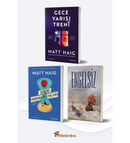 Gece Yarısı Treni/Matt Haig - Zamanı Durdurmanın Yolları/Matt Haig - Engelsiz/Furkan Özen