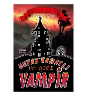 Beyaz Kanatlı Vampir 11 - Üç Gece
