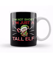 Funny I m Not Short I m Just A Tall Elf Christmas Kupa Bardak Porselen