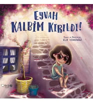 Eyvah Kalbim Kırıldı!
