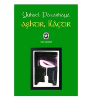 Aşktır, İlaçtır